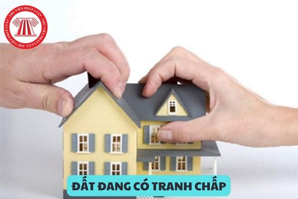 Đất đang có tranh chấp có được cấp Giấy chứng nhận quyền sử dụng đất, quyền sở hữu tài sản gắn liền với đất không?