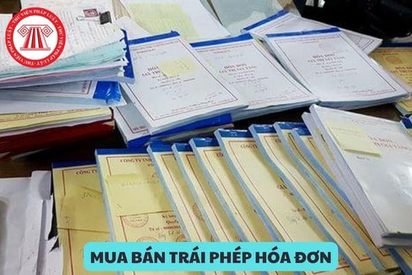 Người lợi dụng chức vụ quyền hạn mua bán trái phép hóa đơn bị xử lý trách nhiệm hình sự như thế nào?