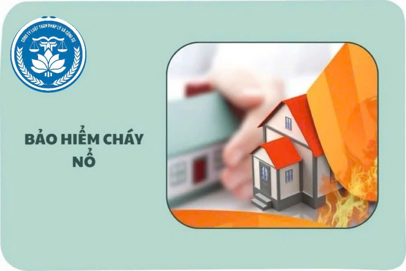 Bảo hiểm cháy nổ bắt buộc là gì? Mua bảo hiểm cháy nổ được bồi thường thế nào?